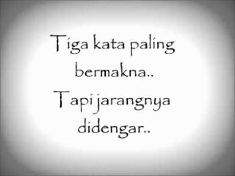 KRU-Tiga Kata . Lirik