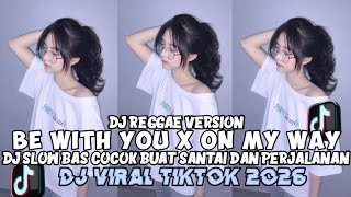 Download lagu KUMPULAN DJ REGGAE SLOW TERBARU || DJ CAMPURAN VIRAL TIKTOK 2026🎵 mp3