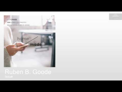 Ruben B. Goode - Issue [Deep Tech House]