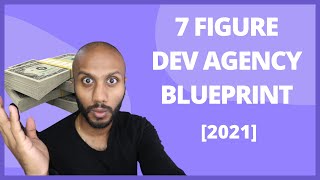 How to start a 7 figure software development agency