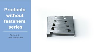 Products without fasteners series: Connecting sheet metal plates perpe