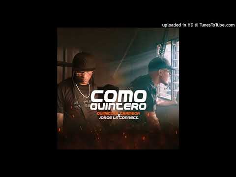 Como Quintero - Jorge La Connect ❌ Quimico Ultra Mega