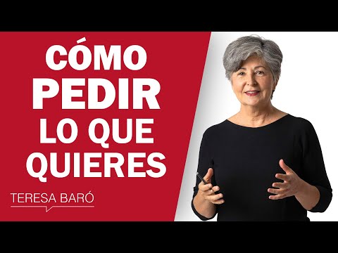 Cómo pedir algo para conseguirlo