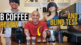 B Coffee Capsule Machine Review and Blind Taste Test | Moka Pot & Aeropress | Tagalog