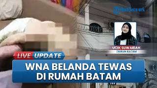 Lansia WNA Asal Belanda Ditemukan Tewas di Rumah Sewaan Batam Kota, Jasad Sudah Membusuk