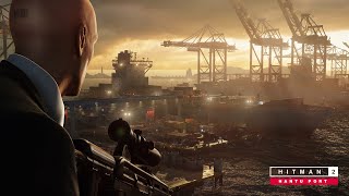 HITMAN 2 - Hantu Port Trailer (OUT MARCH 26)