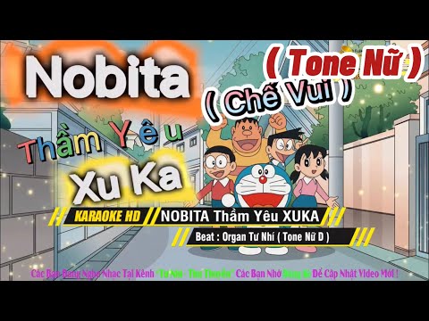 Karaoke Nôbita Thầm Yêu Xuka ( Tone Nữ ) Chế Đôrêmon Remix Vui Của Lê Dương Bảo Lâm !