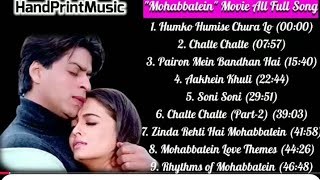 Download lagu MOHABATAIN MOVIE - ALL SONG KUMPULAN LAGU INDIA ROMANTIS 🌹 SYARUKH KAN 🎶🎧 mp3