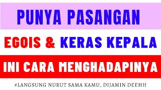 Download lagu How to Deal with a Selfish and Stubborn Partner mp3 Download lagu How to Deal with a Selfish and Stubborn Partner mp3