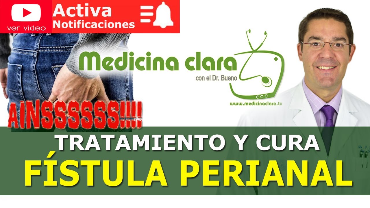 Watch Fístula perianal, Fístulas anales tratamiento, infección de ano | Medicina Clara Now Fístula perianal, Fístulas anales tratamiento, infección de ano | Medicina Clara