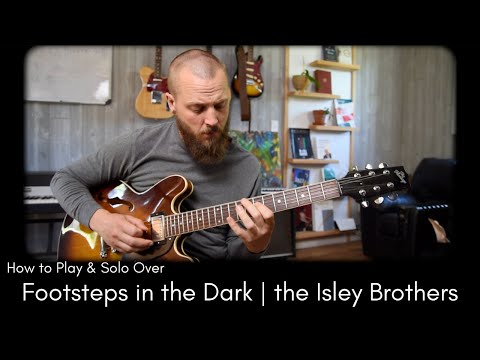 Footsteps in The Dark by the Isley Brothers | Guitar Tutorial