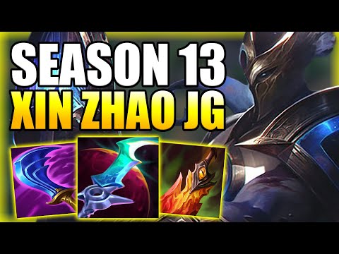 HOW TO PLAY XIN ZHAO JUNGLE & HARD CARRY IN SEASON 13! Best Build/Runes S+ Guide - League of Legends