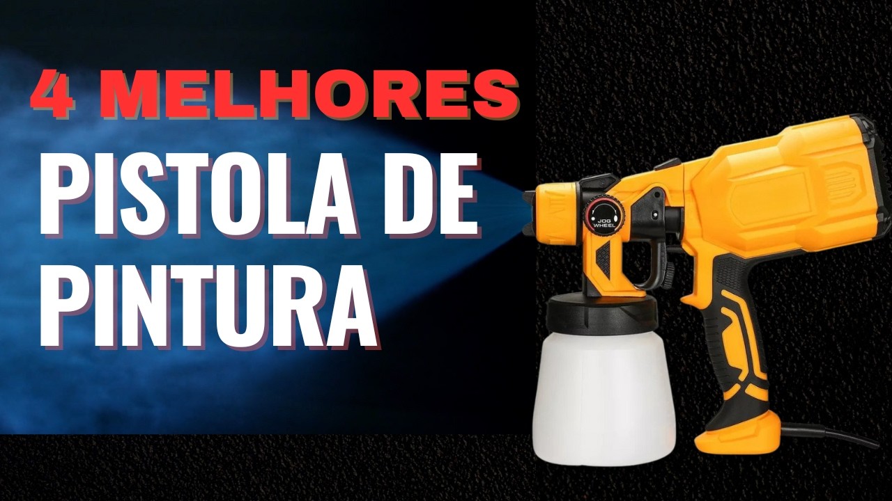 Qual a melhor PISTOLA DE PINTURA? Top 4 Melhores Pistolas de Pintura Elétrica para Comprar!