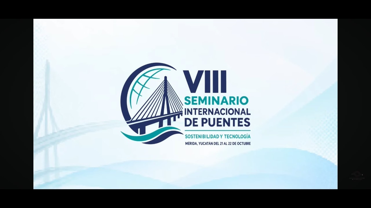 Transmisión en vivo — VIII Seminario Internacional de Puentes
