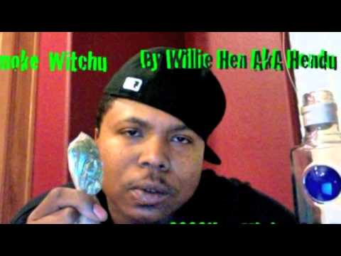 Willie Hen - Smoke Witchu - 2000 & Hen