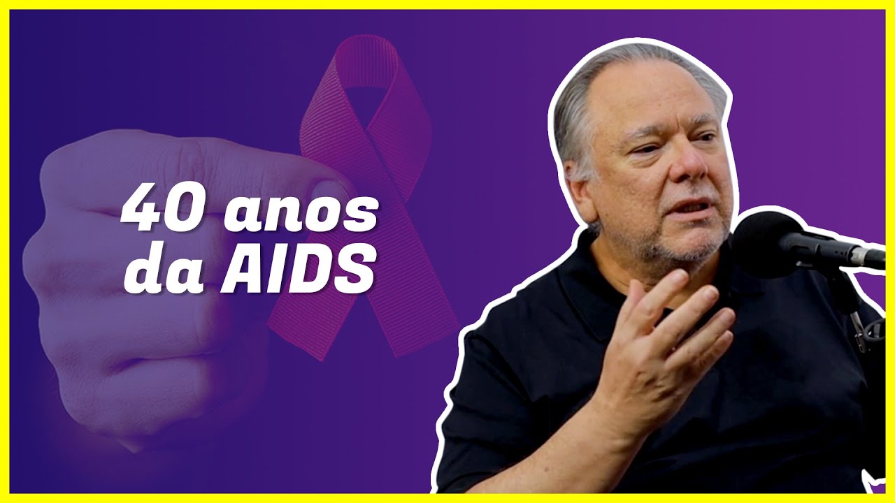 40 ANOS DA AIDS NO MUNDO | Podcast Atualizando #49