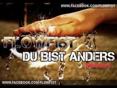 FlowFist - Du bist anders (Vorschau)