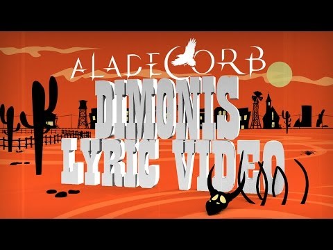ALADECORB. Dimonis (lyric vídeo)