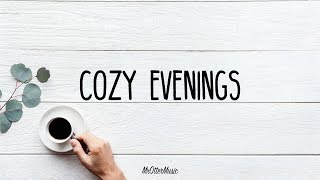 Cozy Evenings | An Acoustic Mix