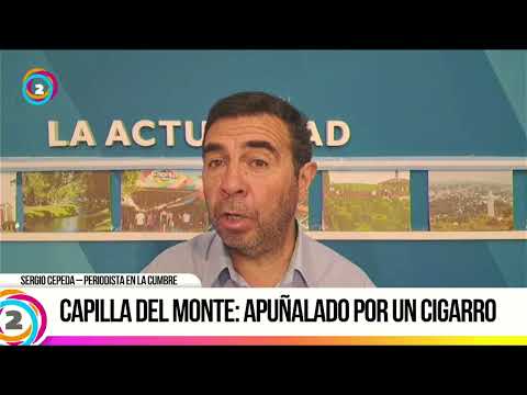 CAPILLA DEL MONTE: APUÑALADO POR UN CIGARRO