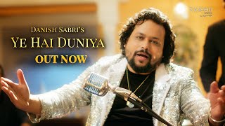 Download lagu Yeh Hai Duniya  | Danish Sabri | Sameer Khan Royal mp3 Download lagu Yeh Hai Duniya  | Danish Sabri | Sameer Khan Royal mp3