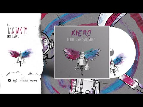 Kiero - Tak jak Ty (prod. Ramzes)