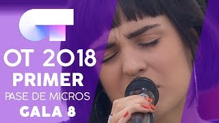 &quot;AUNQUE NO SEA CONMIGO&quot; - NATALIA | PRIMER PASE DE MICROS GALA 8 | OT 2018