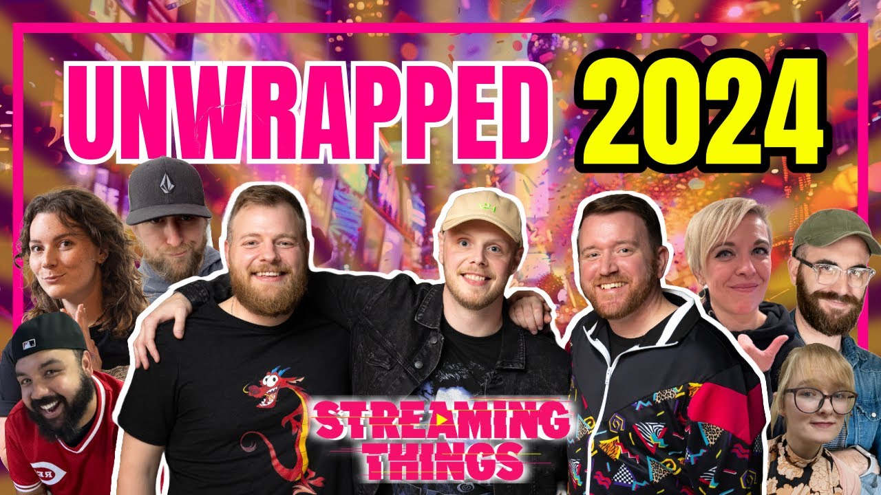 Streaming Things Unwrapped (Best of 2024)