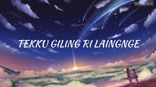 Download lagu TEKKU GILING RI LAINGNGE, (cover-lirik) mp3