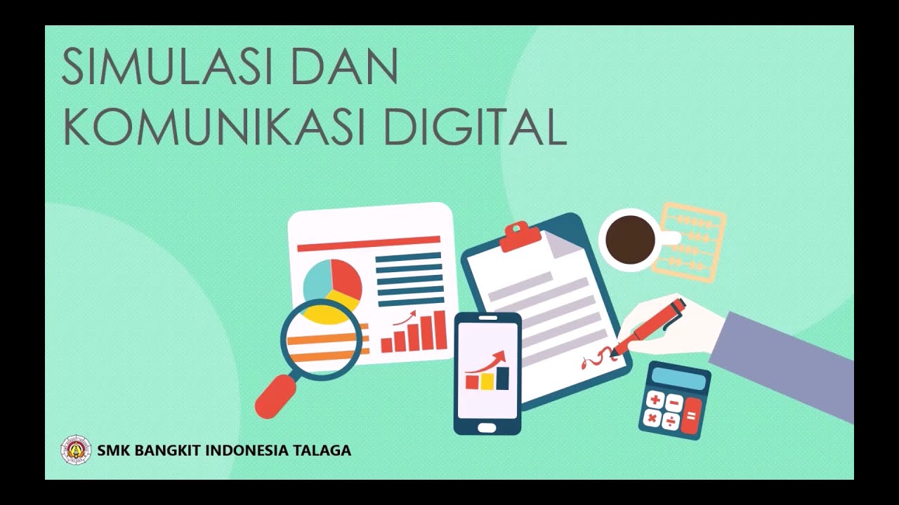 Logika dan Algoritma (Pertemuan 1) - Simulasi dan Komunikasi Digital