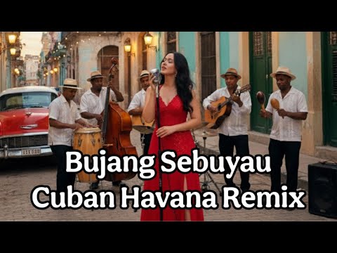 Shasha Julian - Bujang Sebuyau (Cuban Havana Version)