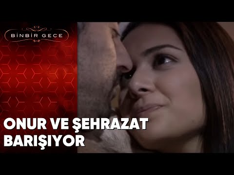 Onur ve Şehrazat Barışıyor - Binbir Gece - 77. Bölüm