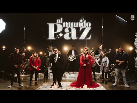 Al Mundo Paz [Joy To The World] Secuencia-MultiTrack | Sandra Perez & Carlos Gallegos | 418 Records