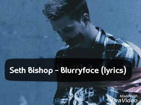 Seth Bishop - Blurryface (lyrics)