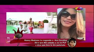 Ana Carolina dice que Nancy Madrona le “Sobaba“ a un ex novio