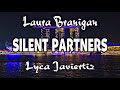 Silent Partners - Laura Branigan |Lyca Javiertiz | Lyrics
