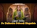 Gujrati New Songs 2026 Pa Dedanono Pabandi Olagedala Gujrati Version Pashto Music New Ai Songs