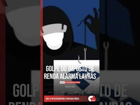 Golpe do Imposto de Renda alarma Lavras #Shorts