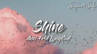 Anni-Frid (Frida) Lyngstad - Shine (Lyrics)