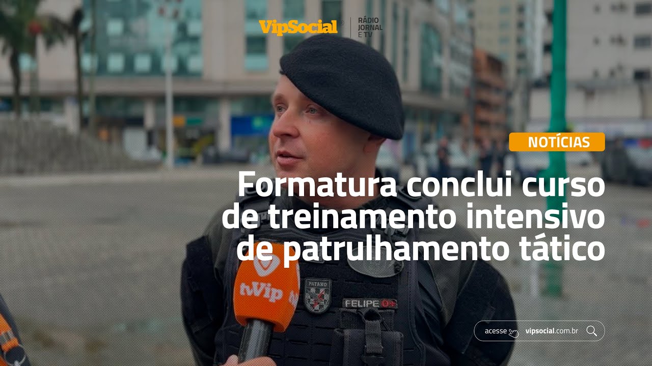 Formatura conclui curso de treinamento intensivo de patrulhamento tático