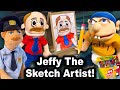 SML Movie Jeffy The Sketch Artist