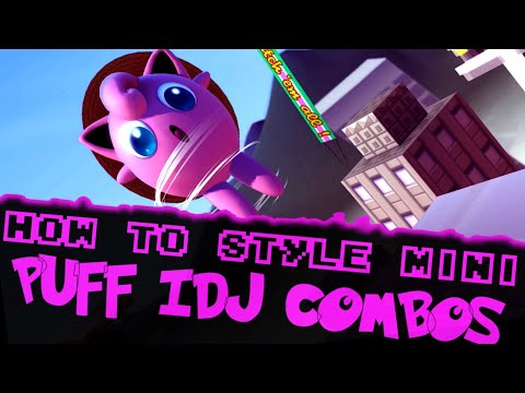 SSBU Jigglypuff IDJ combo guide! How to Style Mini: Puff!
