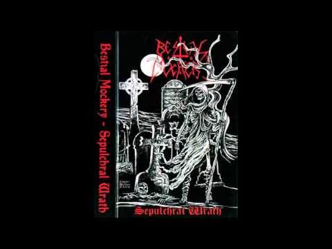 Bestial Mockery - Sepulchral Wrath (demo)