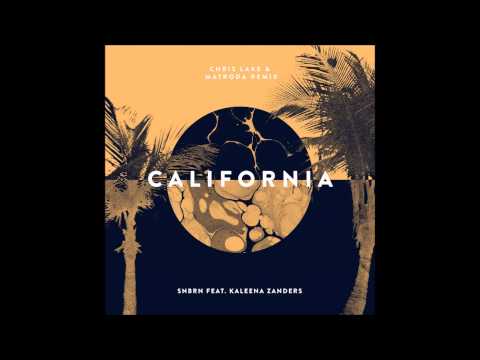 SNBRN ft Kaleena Zanders - California (Chris Lake & Matroda Remix)