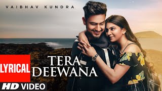 Tera Deewana NEW PUNJABI SONGS 2020 | Vaibhav Kundra | Praveen Bhat | Latest Punjabi Song 2020