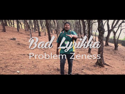 Bad Lyrikka   - Problem Zeness (Clip Officiel)