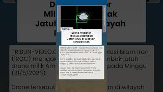 Sistem Pertahanan Udara Iran Cegat dan Hancurkan Drone MQ-1 AS di Wilayah Teritorial