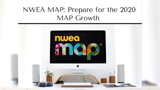 NWEA MAP: Prepare for the 2020 MAP Growth
