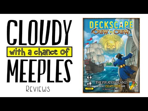 Deckscape- Crew vs Crew: The Pirates' Island Review - Cloudy with a Chance of Meeples