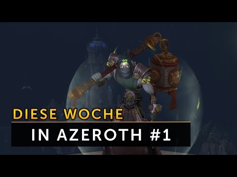 Diese Woche in Azeroth #1 - Nithogg, Patch 7.1.5 und Artefaktwissen
